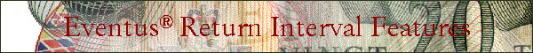 Eventus® Return Interval Features